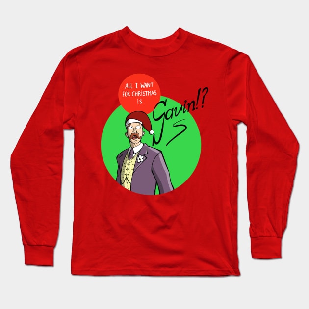 All I want for Christmas is Gavin Long Sleeve T-Shirt by Fishonastick